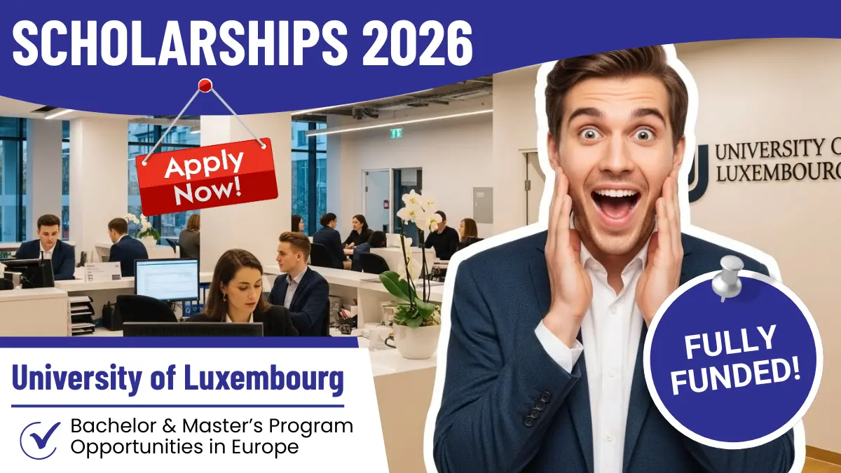 university-of-luxembourg-scholarships-2026-fully-funded-bachelor-masters-program-opportunities-in-europe